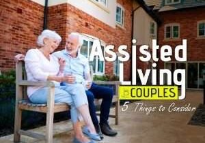 Assisted-living-for-couples-5-things-to-consider